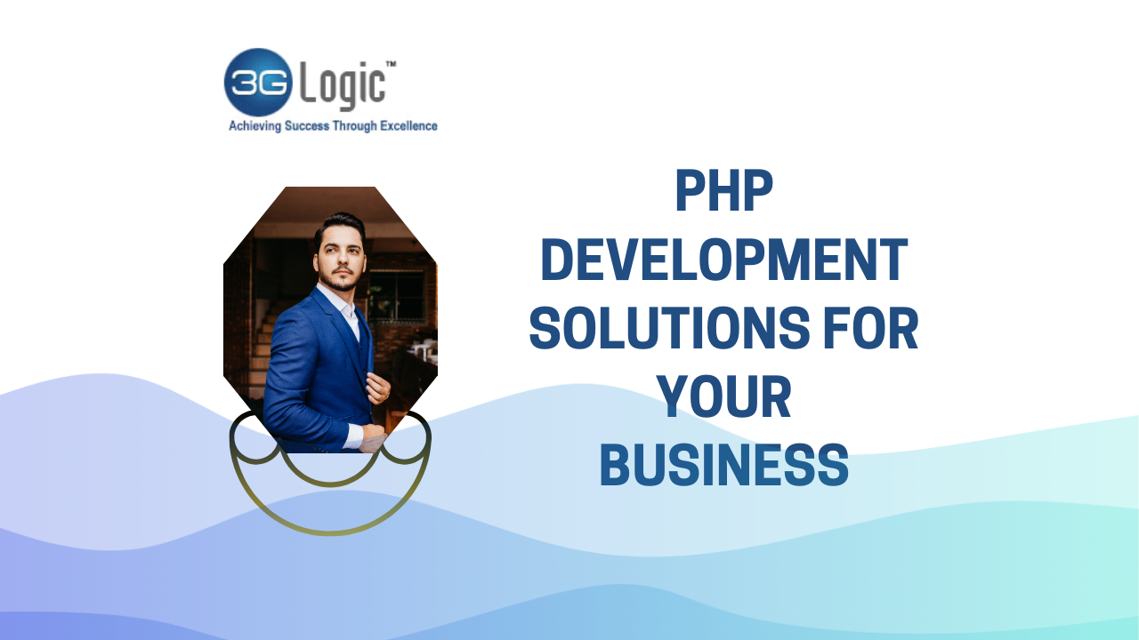 Beyond the Basics: Advanced PHP Development Solutions for Your Business
